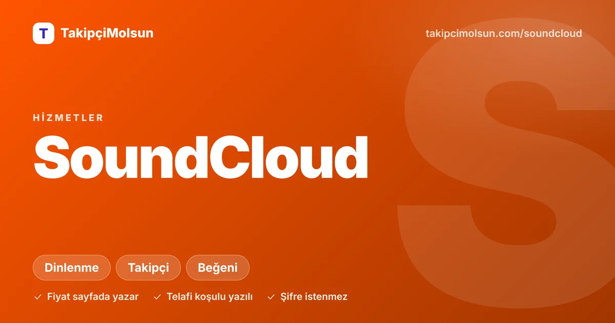 SoundCloud hizmetleri: fiyat, süre ve telafi koşulu sayfada yazar, şifre istenmez